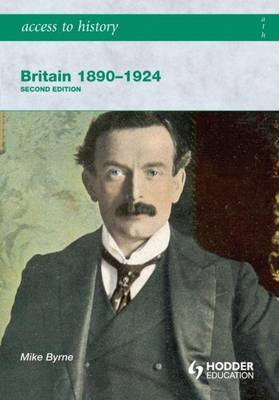 Book cover for Access to History: Britain 1890-1924 2ed