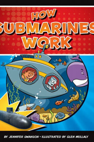 Cover of How Submarines Work