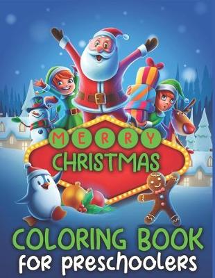 Book cover for Merry Christmas Coloring Book For Preschoolers