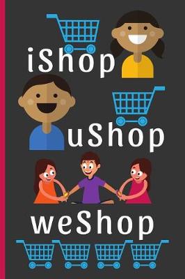 Book cover for iShop uShop weShop