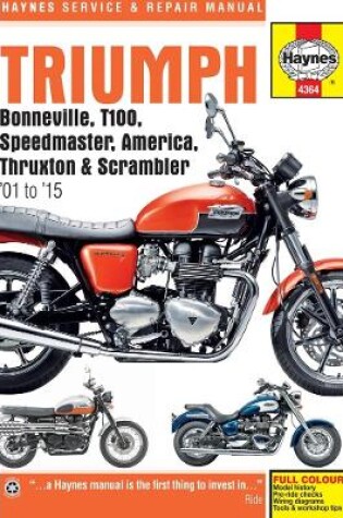 Cover of Triumph Bonneville, T100, Speedmaster, America, Thruxton & Scrambler (01 - 15)