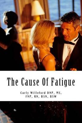 Book cover for The Cause of Fatigue