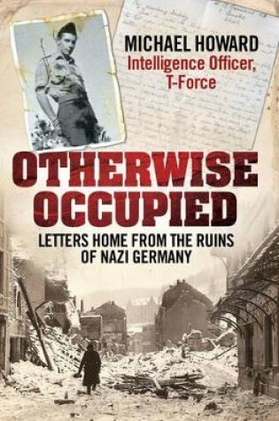 Cover of Otherwise Occupied: Letters Home from the Ruins of Nazi Germany