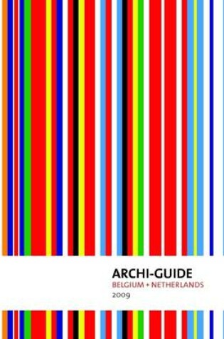Cover of Archi-Guide 2009: Belgium and Netherlands 2009