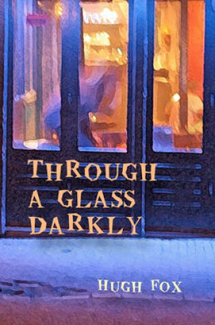 Cover of Through a Glass Darkly