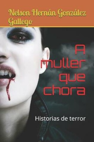 Cover of A muller que chora