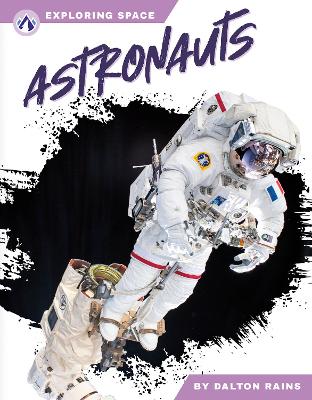 Cover of Exploring Space: Astronauts