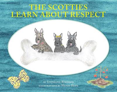 Book cover for The Scotties Learn about Respect