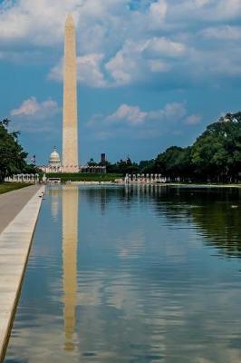 Book cover for The Washington Monument and the Reflecting Pool Journal