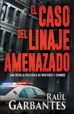 Cover of El caso del linaje amenazado