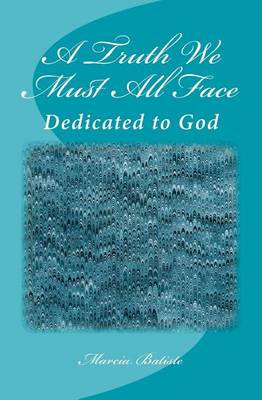 Book cover for A Truth We Must All Face