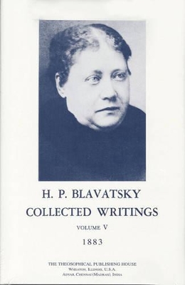 Book cover for Collected Writings of H. P. Blavatsky, Vol. 5