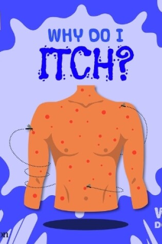 Cover of Bug Club Reading Corner: Age 5-7: Why Do I Itch?