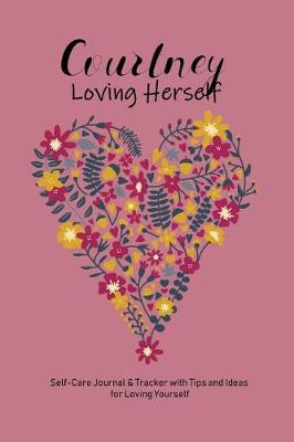 Book cover for Courtney Loving Herself