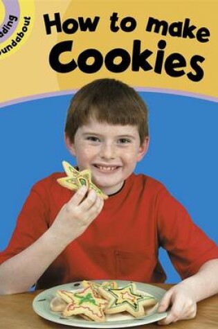 Cover of Reading Roundabout: How To Make Cookies