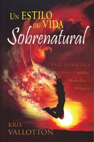 Cover of Developing a Supernatural Lifestyle (Spanish)