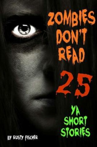 Cover of Zombies Don't Read
