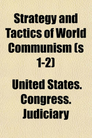 Cover of Strategy and Tactics of World Communism (S 1-2)