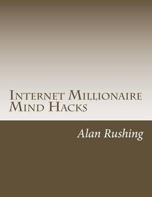 Book cover for Internet Millionaire Mind Hacks