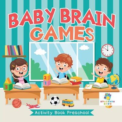 Book cover for Baby Brain Games Activity Book Preschool