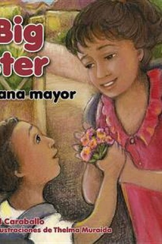 Cover of My Big Sister/Mi Hermana Mayor