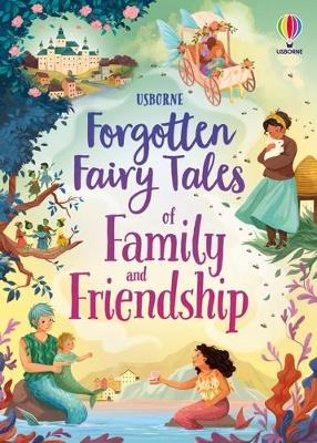 Cover of Forgotten Fairy Tales of Family and Friendship