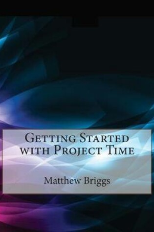 Cover of Getting Started with Project Time