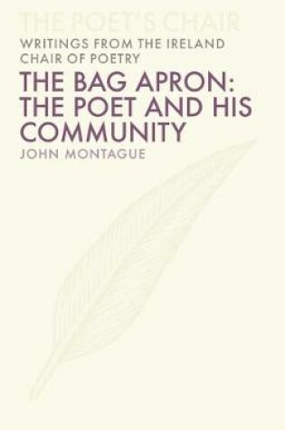 Cover of The Bag Apron: The Poet and His Community
