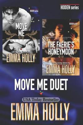 Book cover for The Move Me Duet (Move Me, The Faerie's Honeymoon)
