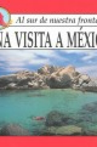 Cover of Una Visita A Mexico