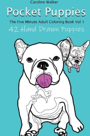 Cover of Pocket Puppies, The 5 Minute On-the-Go Coloring Book