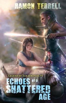 Book cover for Echoes of a Shattered Age