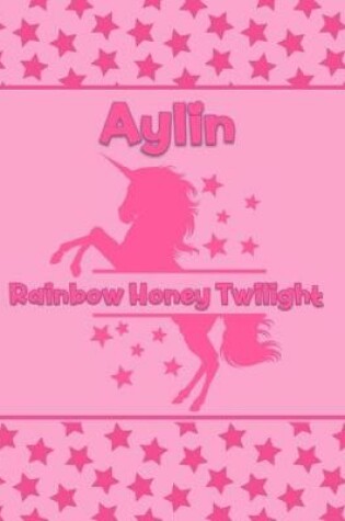 Cover of Aylin Rainbow Honey Twilight