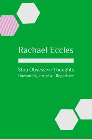 Cover of Stop Obsessive Thoughts: Control and Stop Unwanted, Intrusive, Repetitive Thoughts Hypnotherapy, Self Hypnosis CD
