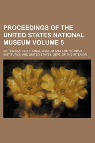 Cover of Proceedings of the United States National Museum Volume 5
