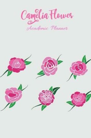 Cover of Camelia Flower Academic Planner