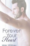 Book cover for Forever Your Heart