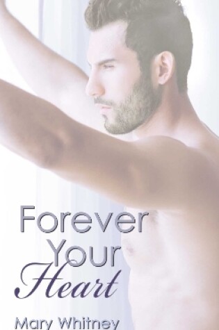 Cover of Forever Your Heart