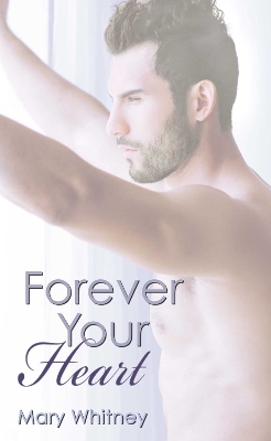 Book cover for Forever Your Heart