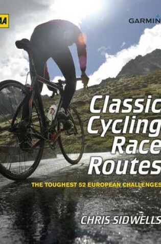 Cover of Classic Cycling Race Routes