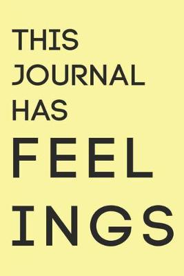 Book cover for This Journal Has Feelings