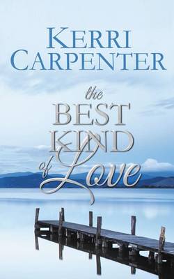 Book cover for The Best Kind of Love