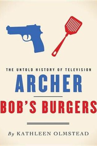 Cover of Archer and Bob's Burgers