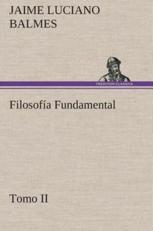 Cover of Filosofia Fundamental, Tomo II