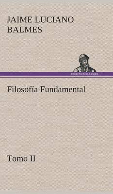 Book cover for Filosofia Fundamental, Tomo II