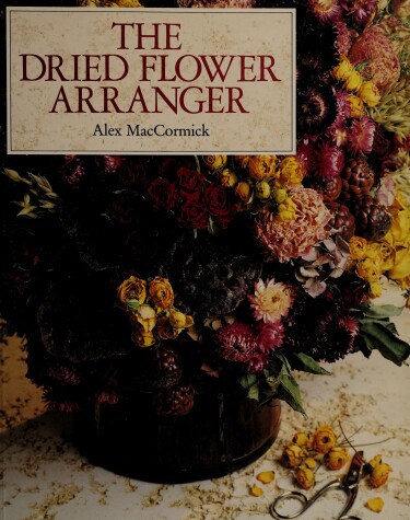 Book cover for The Dried Flower Arranger