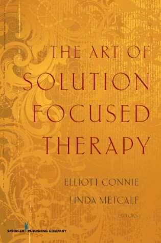 Cover of The Art of Solution Focused Therapy