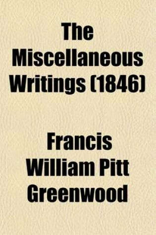 Cover of The Miscellaneous Writings