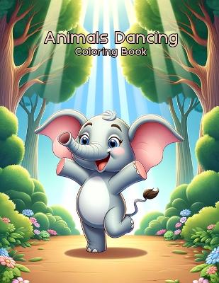 Book cover for Animals Dancing Coloring Book