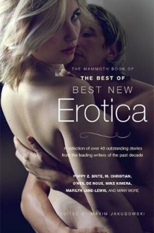 Cover of The Mammoth Book of The Best of Best New Erotica